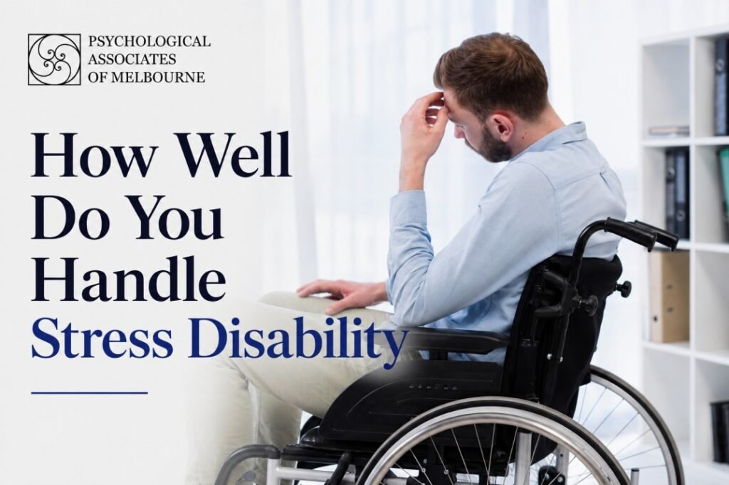 How Well Do You Handle Stress Disability?
